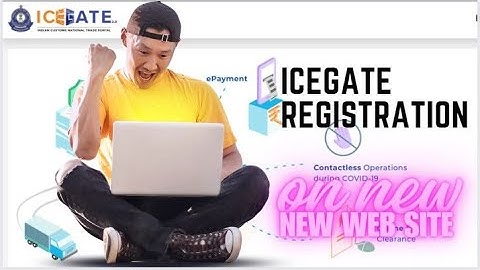 New Process For Icegate Registration | How to register on new icegate Web Site with complete guide.