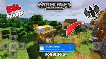 Finally Bsl Shader Minecraft PE 1.20 🥳 | Render Dragon [ 101% Working ] - Part 1