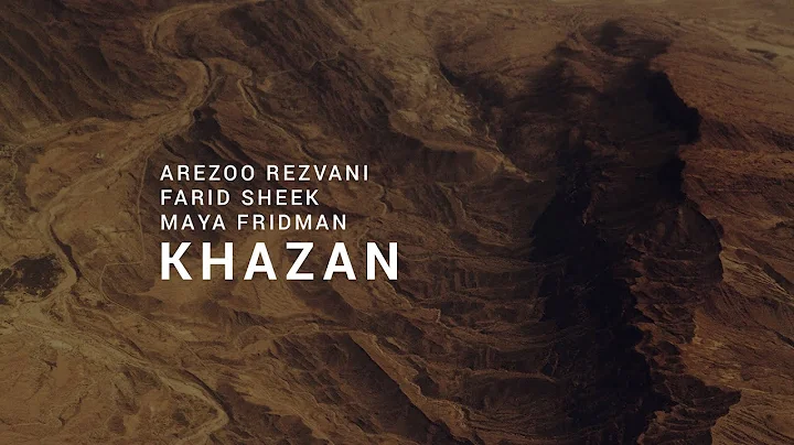 Arezoo Rezvani, Farid Sheek & Maya Fridman - Parviz Meshkatian: Khazan