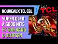 TCL SQD MiniLED C8L du 55 au 98" avec 100% BT 2020 : specs, prix &amp; date de disponibilité