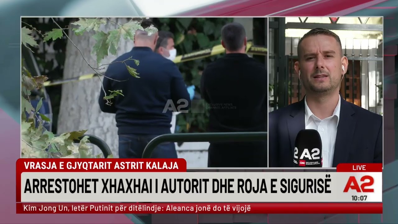 Vrasja e gjyqtarit Astrit Kalaja/ Arrestohen xhaxhai i autorit dhe roja e sigurisë