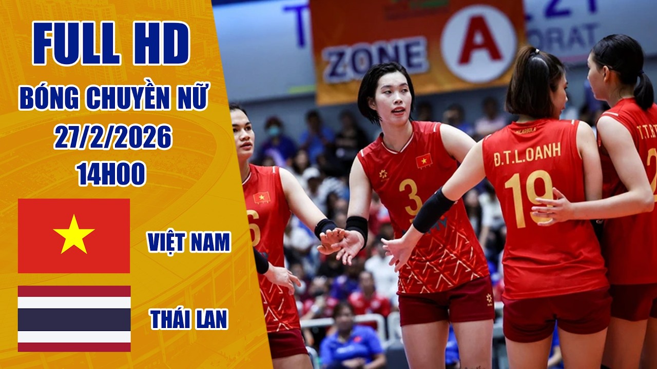 Việt Nam - Thái Lan | Bước 1 vẫn là điểm yếu lớn nhất của bóng chuyền nữ Việt Nam