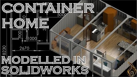 SolidWorks | One Bedroom Container Home