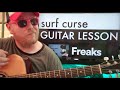 How To Play Freaks Guitar Surf Curse // easy guitar tutorial beginner lesson easy chords