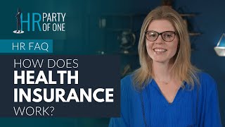 How Does Health Insurance Work?