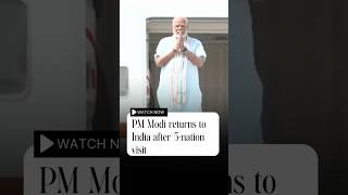 PM Modi arrives at the Delhi Airport after concluding his 5 nation visit | #TheStatesman