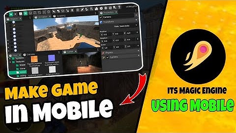 Make Game Using Mobile | Its Magic Engine Tutorial Video | Basic and Introduction