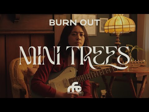 Mini Trees - "Burn Out" (Official Lyric Visualizer)