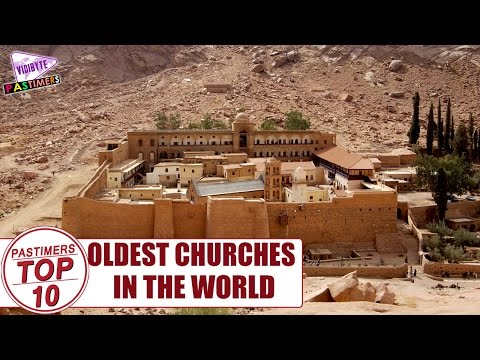 Top 10 Oldest Churches In the World || Pastimers