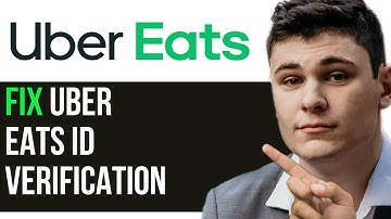 HOW TO FIX UBER EATS ID VERIFICATION 2025! (FULL GUIDE)