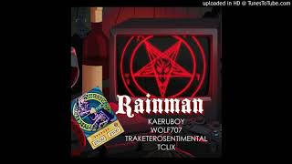 Kaeruboy, Wolf707, Traketerosentimiental Tclix Rainman