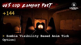 UE5 CoD Zombies Tutorial Part 144: Zombie Visibility Based Anim Tick Option