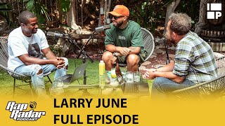 Larry June Talks Spaceships On The Blade Alchemist Curreny More Full Episode Rap Radar