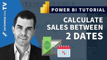 Calculate Amounts Sold Between Two Dates In Power BI w/DAX