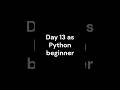 Python Day 13: The Coding Grind Never Stops 🐍 #programingcenter #codinglife