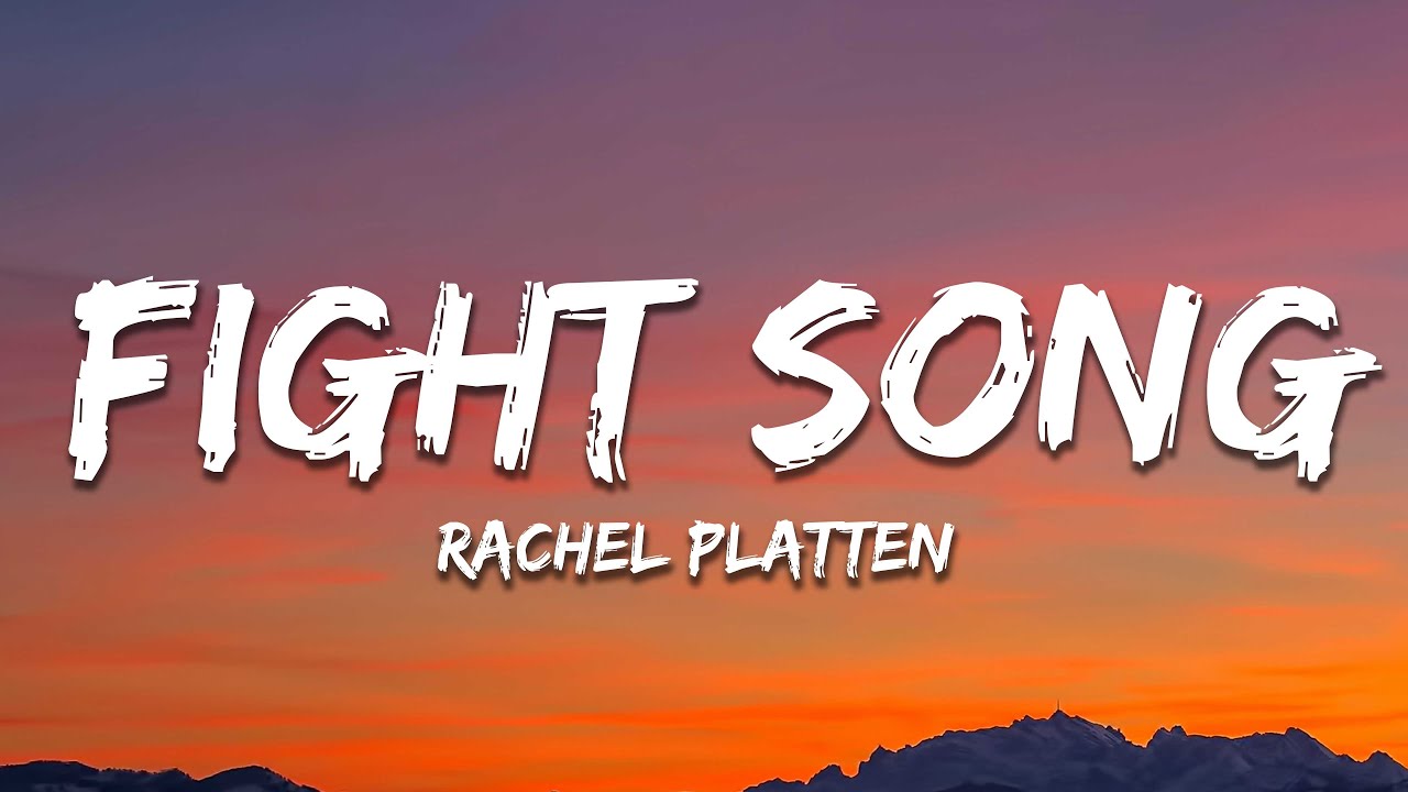 Rachel Platten   Fight Song Lyrics