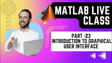 MATLAB BASIC 23 | Introduction to GUI in MATLAB