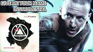 Dead By Sunrise  Give Me Your Name instrumental  Karaoke Best Version