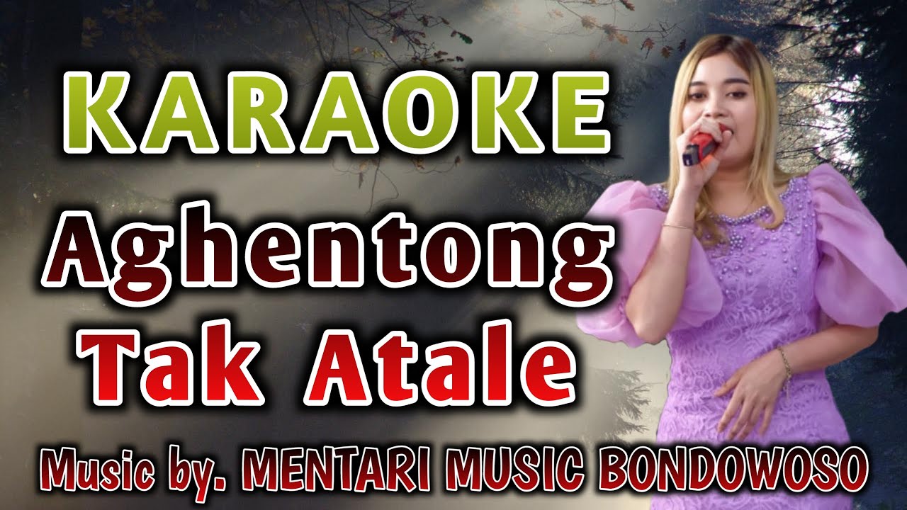 KARAOKE AGHENTONG TAK ATALE