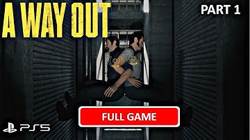 (PS5) A WAY OUT | Gameplay | Part 1
