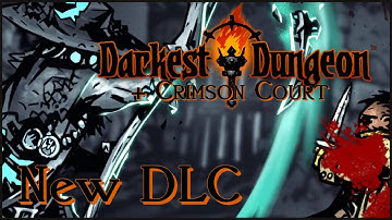 Darkest Dungeon - The Color Of Madness - NEW DLC - Is it good...?