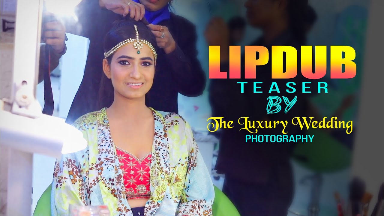 Lip Dub Teaser 2020 | The Luxury Wedding Teaser | The Luxury Wedding Photography | 