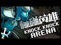 Big Carries in Knock Knock Arena!!