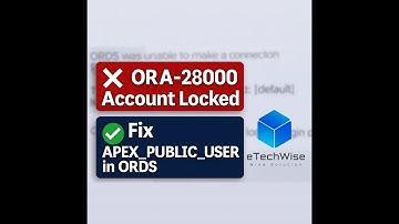 Fix ORA-28000: Account Locked in Oracle APEX & ORDS | Unlock APEX_PUBLIC_USER (2 Methods)