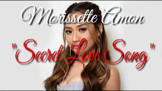 Download lagu Morissette Amon "secret Love Song" - Mp3 Playlist mp3