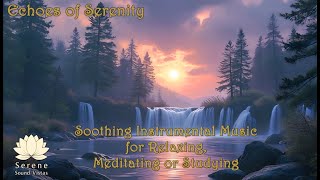 3 hours | Relaxing Harp Melodies | Scenic Waterfalls, Streams & Sunsets | Echoes of Serenity