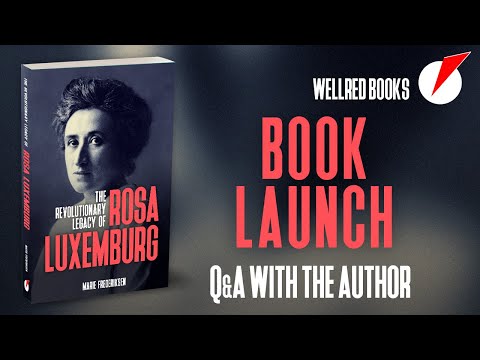 Video: Rosa Luxembourg: the life and death of a revolutionary