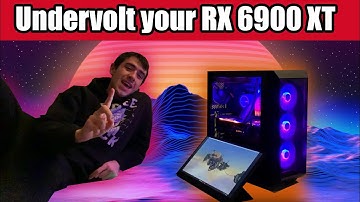Undervolt your RX 6900 XT for more FPS! - Tutorial