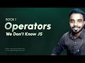 Operators in JavaScript | Malayalam Tutorial For Beginners | We Don't Know JS | Book 1
