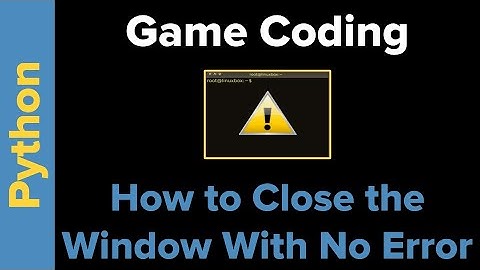 Python Game Coding: Close the Turtle Window With No Error