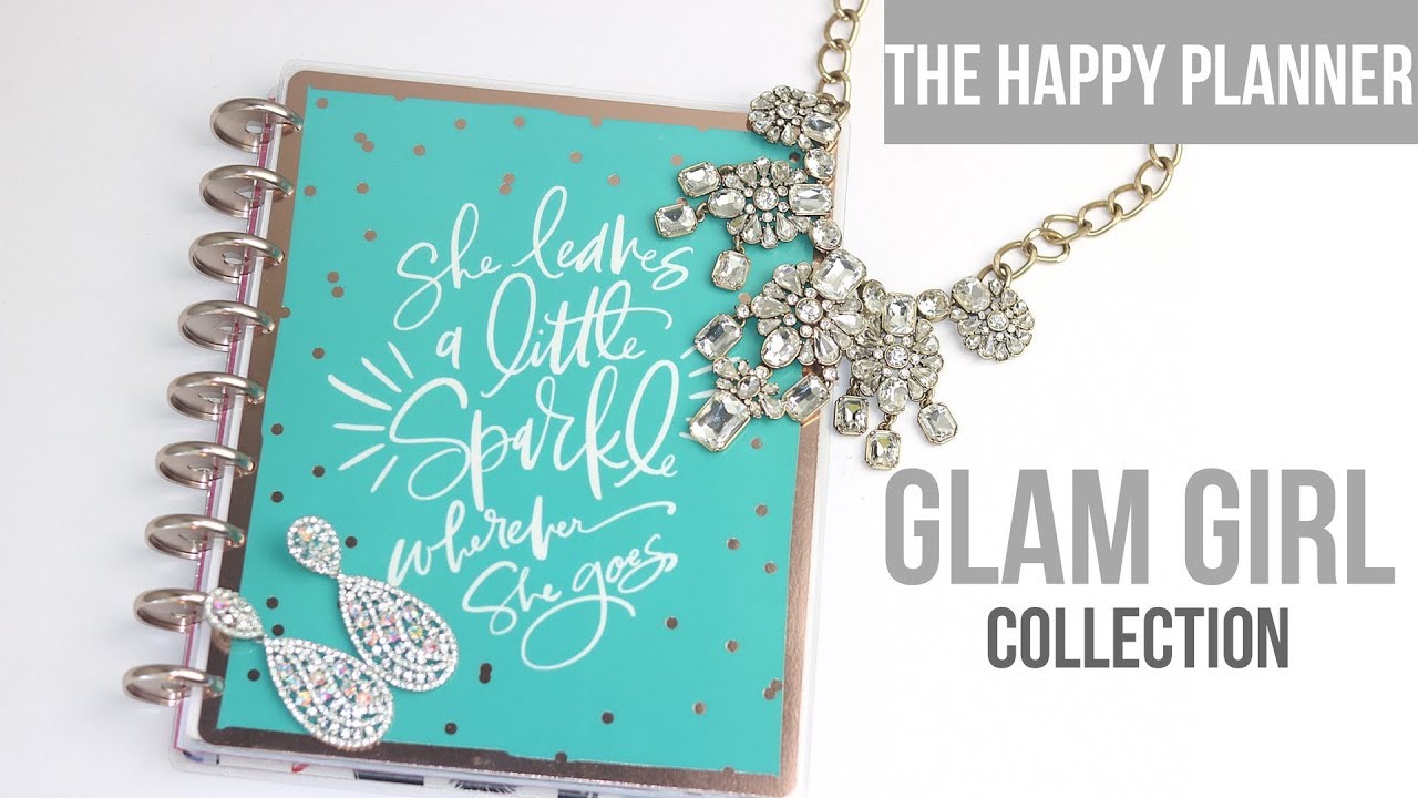 The Happy Planner Girl Glam Girl YouTube