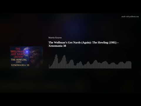 The Wolfman’s Got Nards : The Howling still