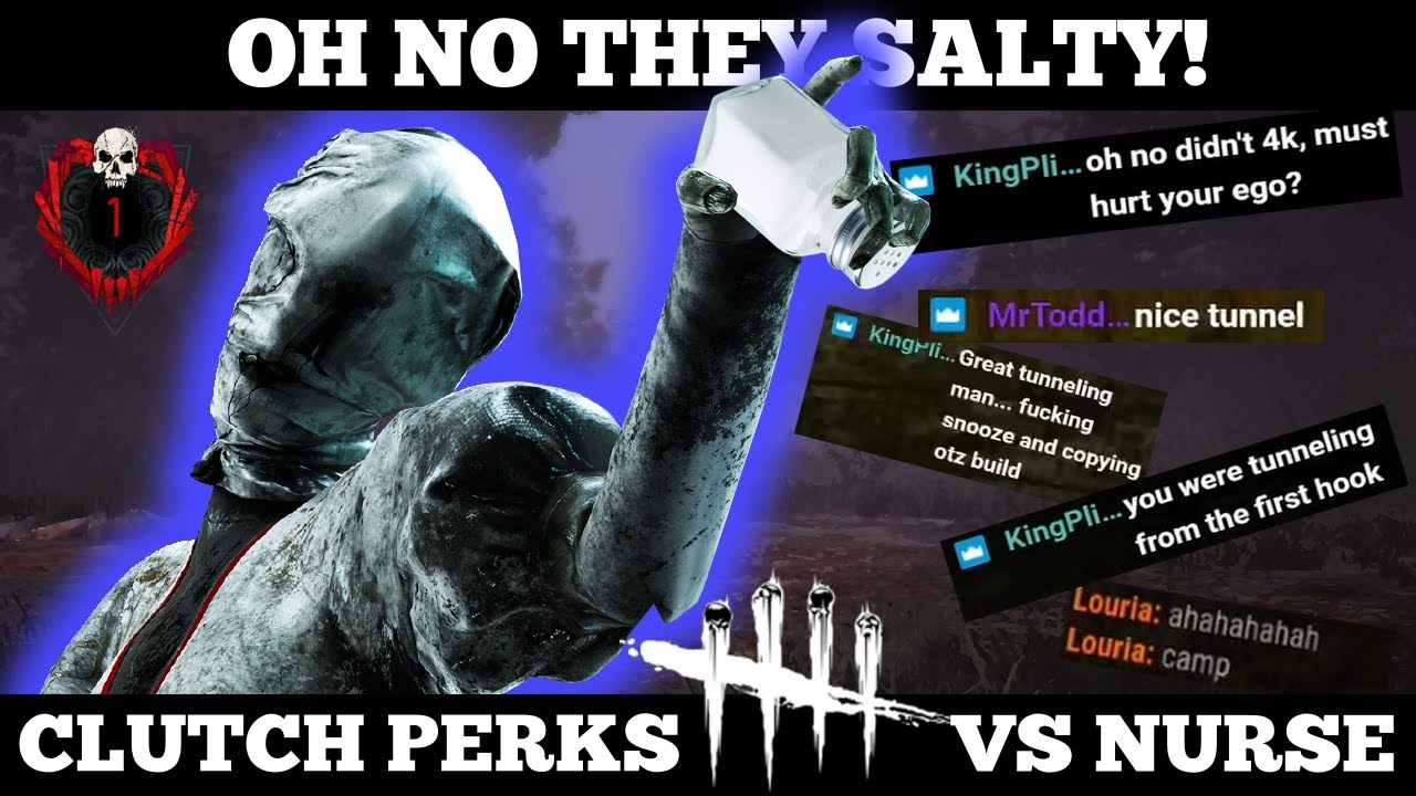 OH NO! They Salty! Crutch perks vs Nurse! Dead by Daylight YouTube