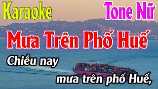 Mưa Trên Phố Huế Karaoke Tone Nữ ( E ) Beat Mới | Karaoke Lâm Organ