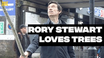 Why Rory Stewart loves trees