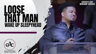 LOOSE THAT MAN | Rev. Edward Jordan | Allen Worship Experience