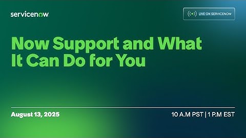 Now Support and what it can do for you