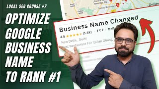 How to Optimise Your Google Business Name to Rank Higher | Local SEO Course 7 | Robin Mehta