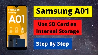 Use Sd Card As Internal Storage Samsung A01 Step By Step Guide 