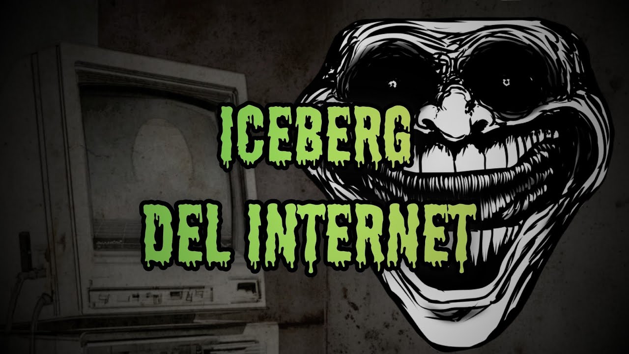 ICEBERG del INTERNET - PARTE 1