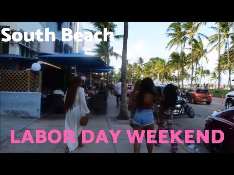 South Beach Miami Labor Day Weekend 2018