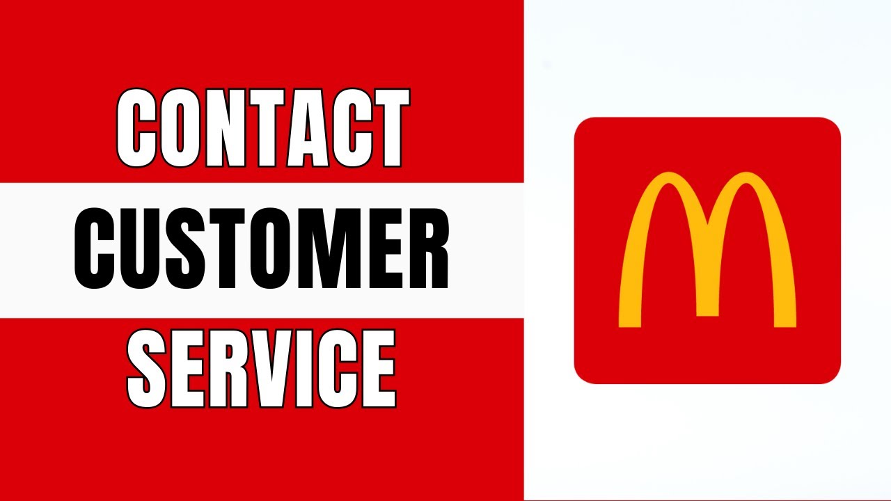 How to Contact McDonald’s Customer Service