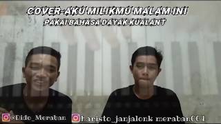 Storry whatsapp 2020_Dido meraban cover-lagu_aku milik mu malam ini pakai bahasa kualant