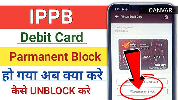 ippb debit card unblock kaise kare | how to unblock ippb debit card |unblock virtual debit card 2024