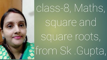 Class ,8 , Maths, square and square roots, lesson 3, ,ex 3(a),from SK.gupta, question no 1
