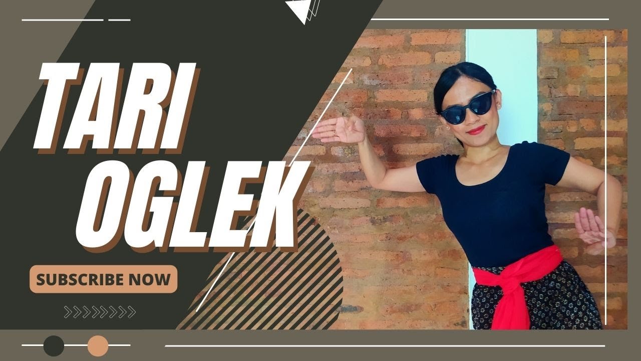 Tari Oglek | Tari Kreasi Baru Kembang Sore